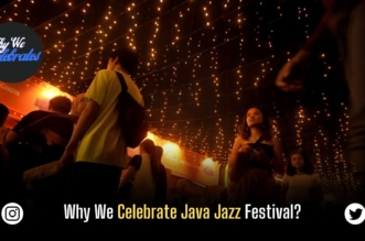 Why We Celebrate Java Jazz Festival?