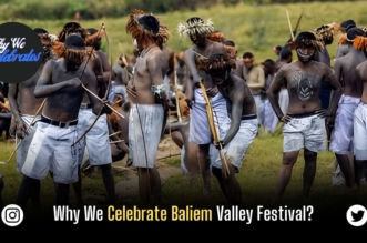 Why We Celebrate Baliem Valley Festival?