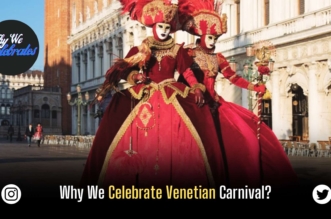 Why We Celebrate Venetian Carnival?