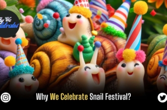 Why We Celebrate Snail Festival?