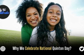 Why We Celebrate National Quinton Day?