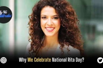 Why We Celebrate National Rita Day?