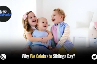 Why We Celebrate Siblings Day?