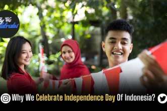 Why We Celebrate Independence Day Of Indonesia?