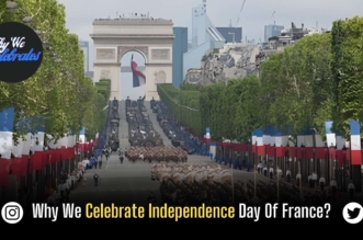 Why We Celebrate Independence Day Of France?