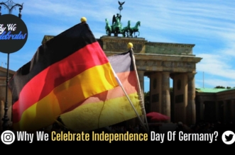 Why We Celebrate Independence Day Of Germany?