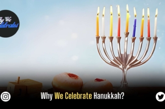 Why We Celebrate Hanukkah?