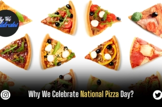 Why We Celebrate National Pizza Day?