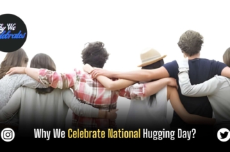 Why We Celebrate National Hugging Day?