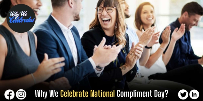 Why We Celebrate National Compliment Day?