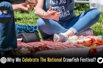 Why We Celebrate The National Crawfish Festival?