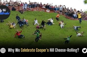 Why We Celebrate The Cooper's Hill Cheese-Rolling?