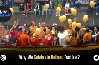 Why We Celebrate Holland Festival?