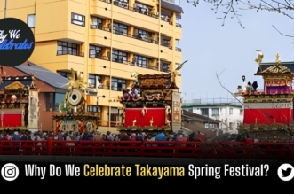 Why do we celebrate the Takayama Spring Festival?