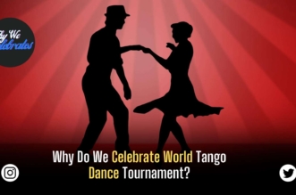 Why Do We Celebrate World Tango Dance Tournament?