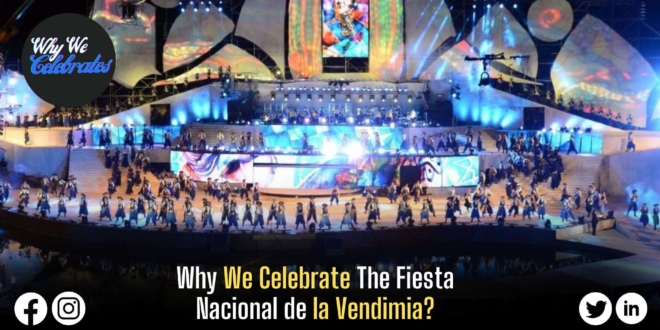 Why We Celebrate The Fiesta Nacional de la Vendimia?