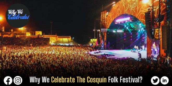 Why we celebrate the Cosquín Folk Festival?