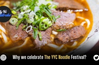 Why we celebrate The YYC Noodle Festival?